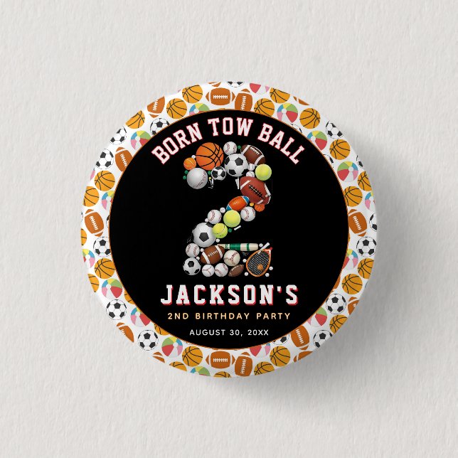 Born 2 Ball Sport Themed Boy 2nd Birthday Party Knapp (Framsida)