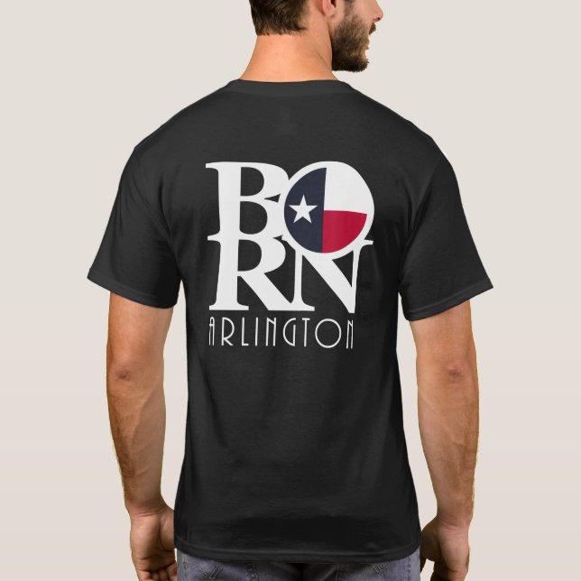 BORN Arlington TX T Shirt (Baksida)