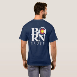 BORN Aspen Colorado T Shirt