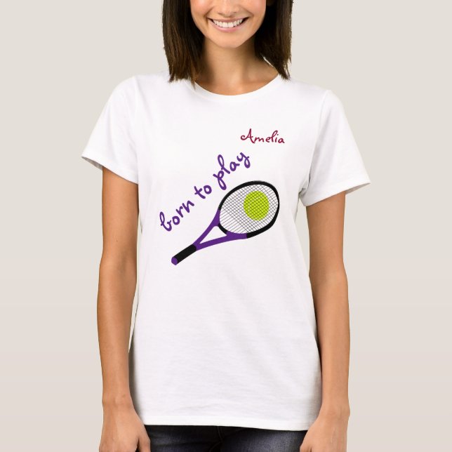 Born att spela, Tennis Boll och Racquet, Personali T Shirt (Framsida)