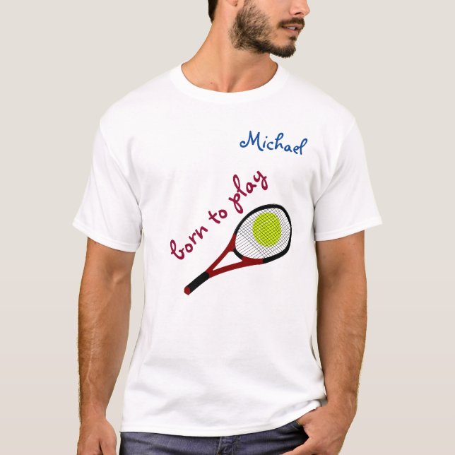 Born att spela, Tennis Boll och Racquet, Personali T Shirt (Framsida)