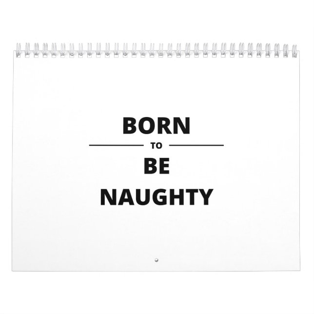 BORN ATT VARA NAUGHTY KALENDER (Omslag)