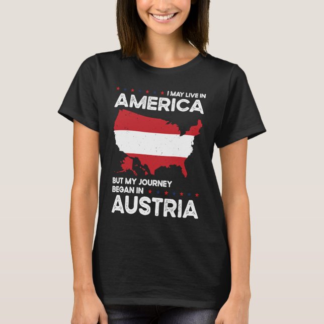 Born Austrian Austria American USA Citizenship  1 T Shirt (Framsida)