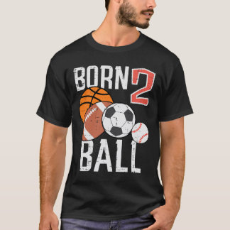 Born Basketball Football 2nd Birthday Toddler Boy  T Shirt