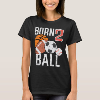 Born Basketball Football 2nd Birthday Toddler Boy  T Shirt