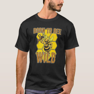 Born Bee Vild Gult Insekt Farmland Honeybee Hone T Shirt