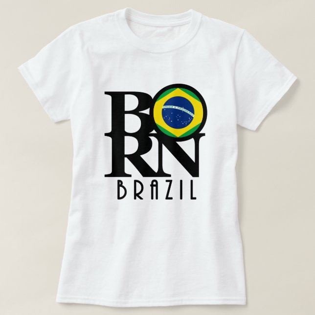 BORN Brasilien (framskrift) T Shirt (Design framsida)