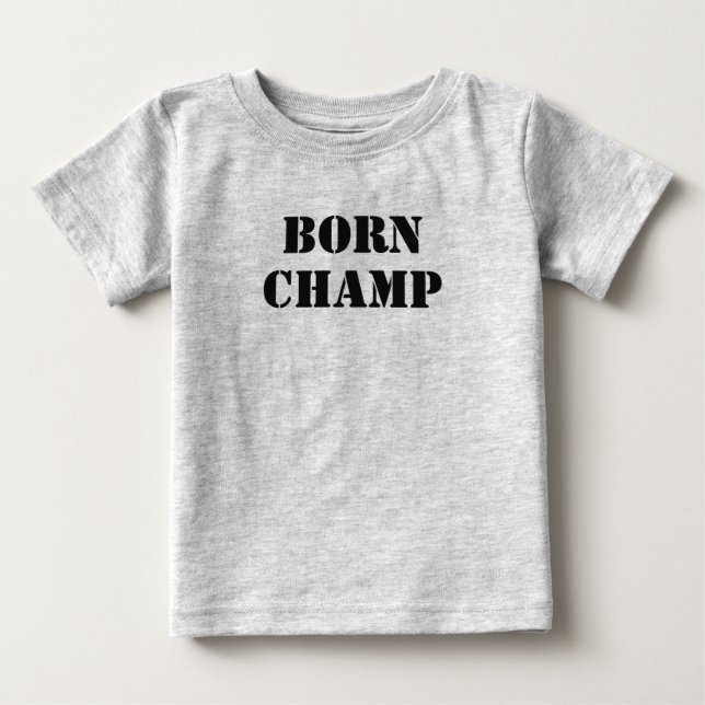 Born Champ T-shirt (Framsida)