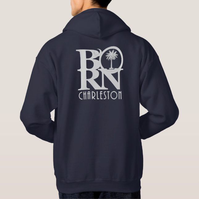 BORN Charleston SC Hoodie (Baksida)