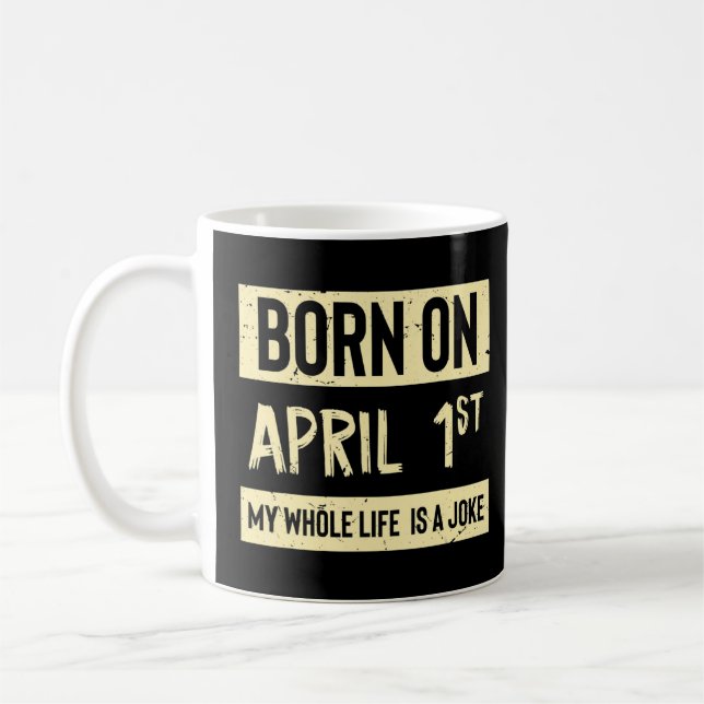 Born den 1 april.. kaffemugg (Vänster)