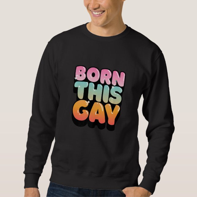 Born Den här Gay Lång Ärmad Tröja (Framsida)