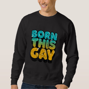 Born Den här Gay Vintage Edition 2 Lång Ärmad Tröja