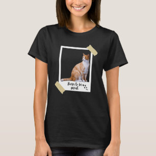 Born denna Underbara Orange av katt och kattdjur T Shirt