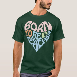Born för att bli lärarexamen... t shirt
