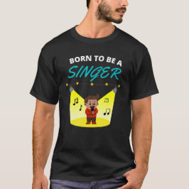 Born för att bli sångare t shirt