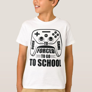 Born för att bli spelare tvingad att gå till skola t shirt
