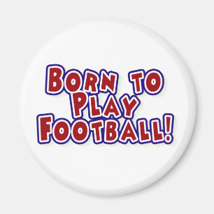 Born för att spela fotboll magnet