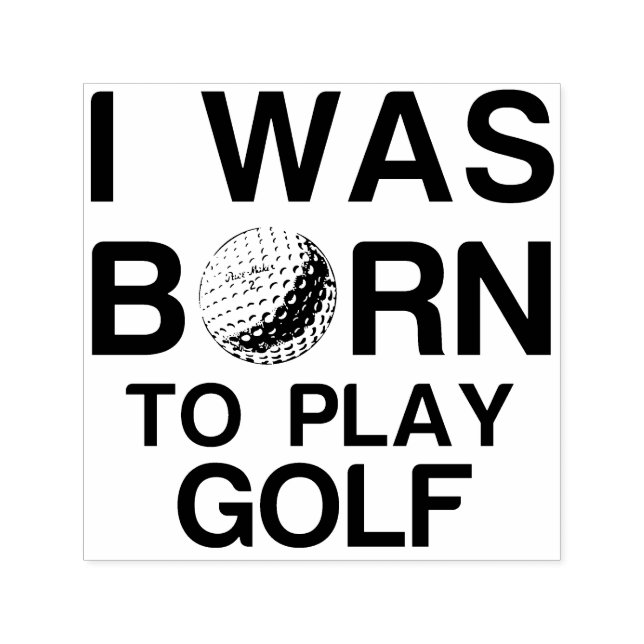Born för att spela golf självfärgande stämpel (Design)