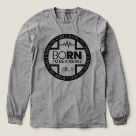 Born för att vara en Långärmad för bröstlapp med t Shirt