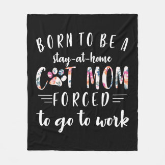 Born för att vara en vistelse i hemmet Cat Mamma t Fleecefilt