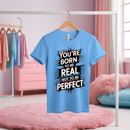"Born för verklig motivation T-Shirt" T Shirt