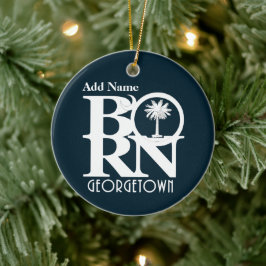 BORN Georgetown SC Anpassade Ornament