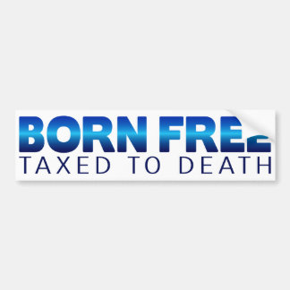 Born gratis.. Beskattad till Dödsstövel Bildekal