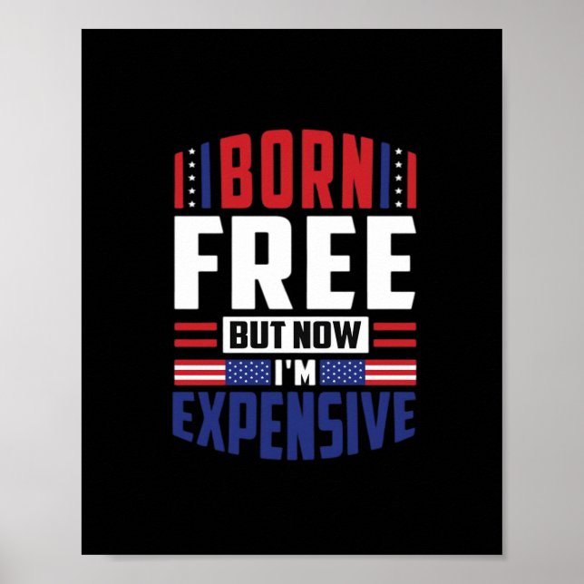 Born gratis, men nu är jag dyrbar - den 4:e Jul. Poster (Framsidan)