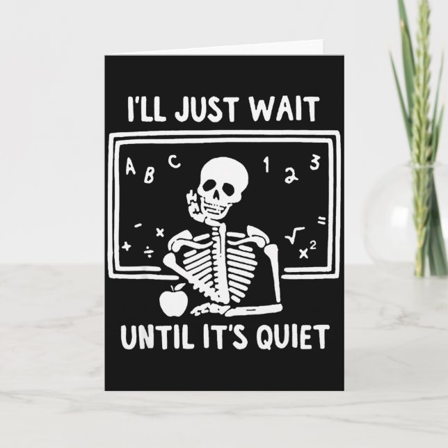 Born Halloween Teacher I'll Just Wait Until It's Q Kort (Framsida)