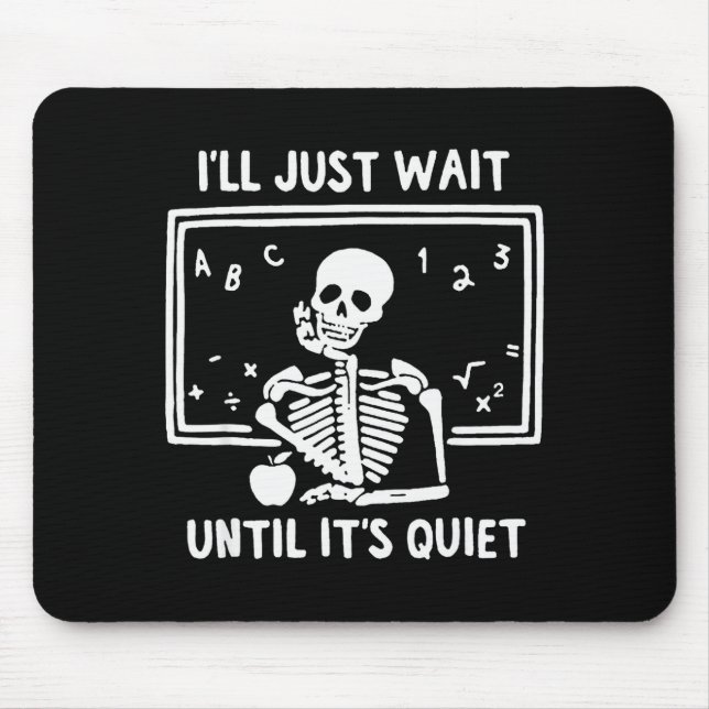 Born Halloween Teacher I'll Just Wait Until It's Q Musmatta (Framsidan)