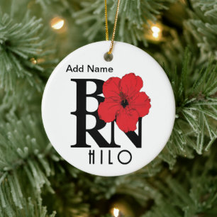 BORN Hilo Hawaii Anpassade Ornament