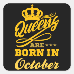 BORN I OKTOBER Birthday Queen Women Girls Fyrkantigt Klistermärke