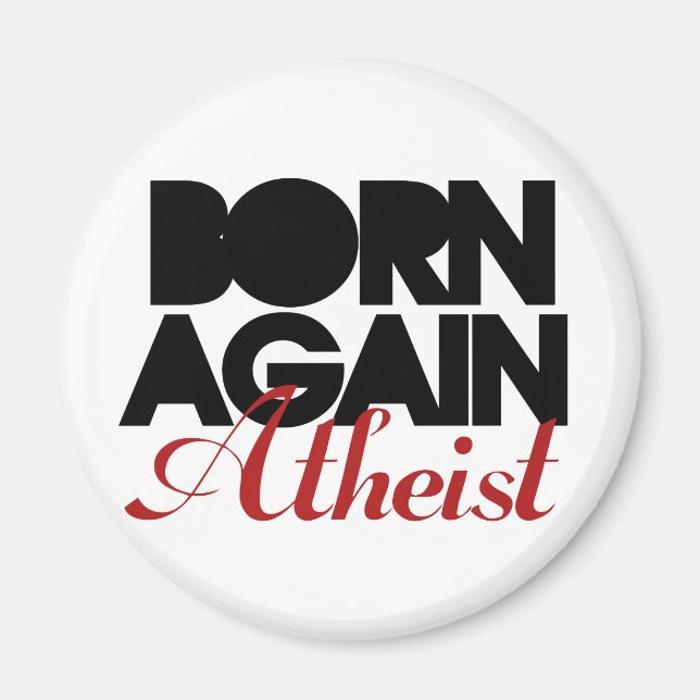 Born igen Atheist Magnet (Framsidan)