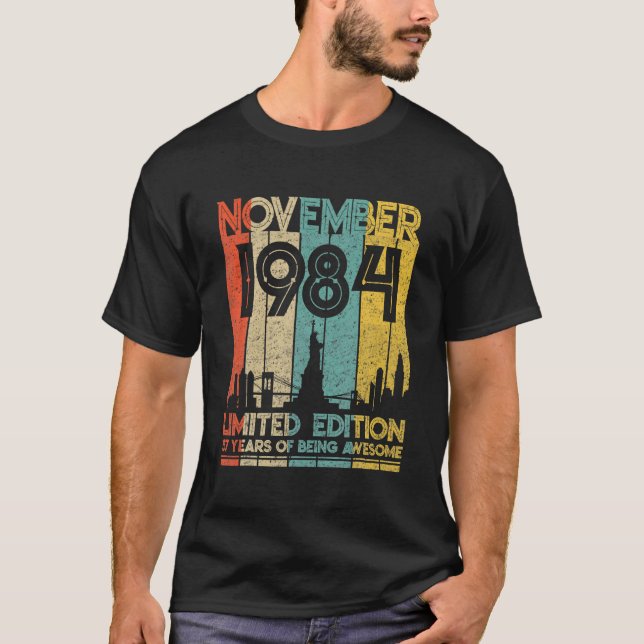 Born In November 1984 Birthday Limited Edition 37 T Shirt (Framsida)