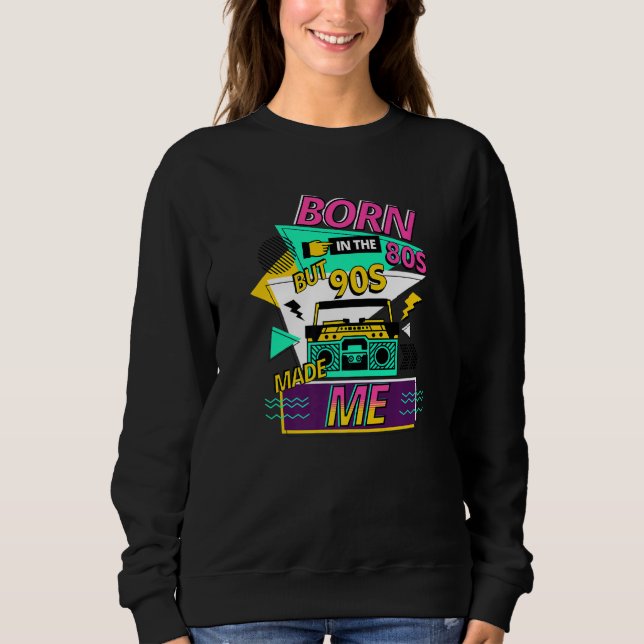 BORN IN THE 80S 90S MADE ME RETRO T SHIRT (Framsida)