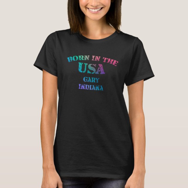 Born in the USA Gary Indiana distressed look desig T Shirt (Framsida)