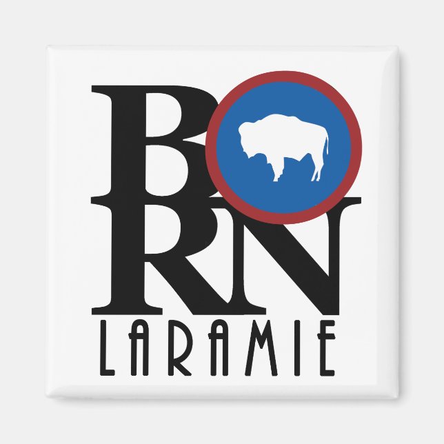 BORN Laramie Wyoming Magnet (Framsidan)