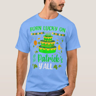 Born Lucky på St Patrick's Birthday Cake Boys Girl T Shirt
