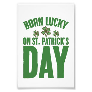 Born Lucky på St patrick's day Irish Birthday Fototryck
