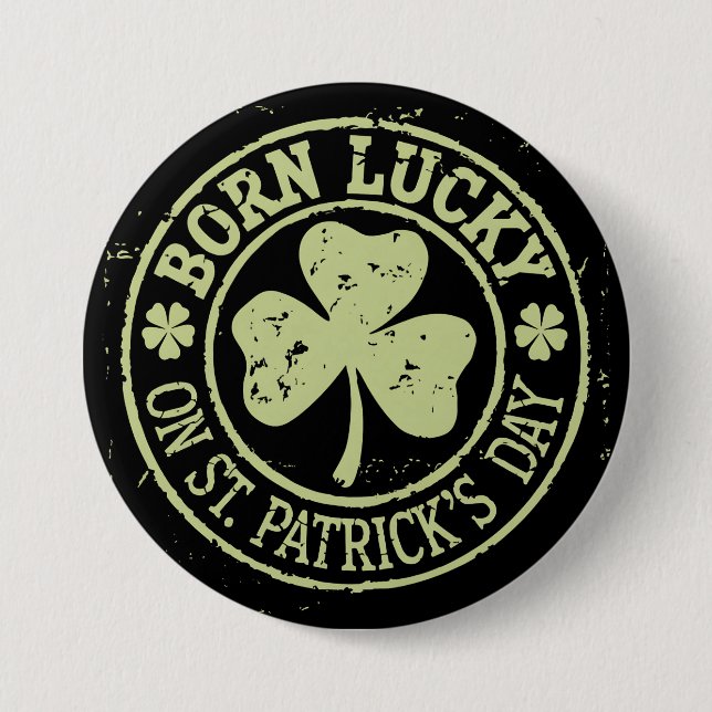 Born Lucky på St patrick's day Irish Birthday Knapp (Framsida)