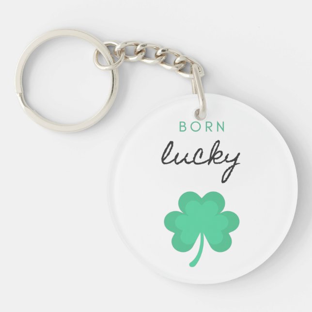 "BORN LUCKY SHAMROCK" ACRYLIC KEYCHAIN. (Framsidan)