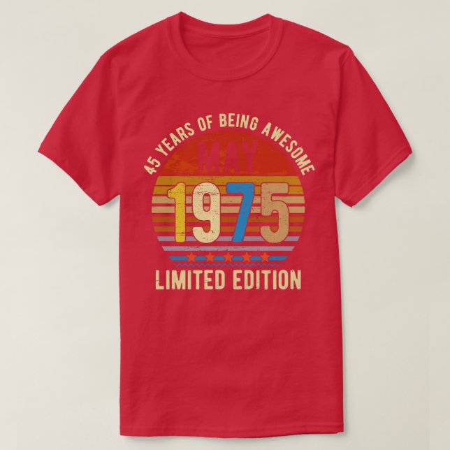Born May 1975 Begränsad Edition Bday Gifts 45th Bi T Shirt (Design framsida)
