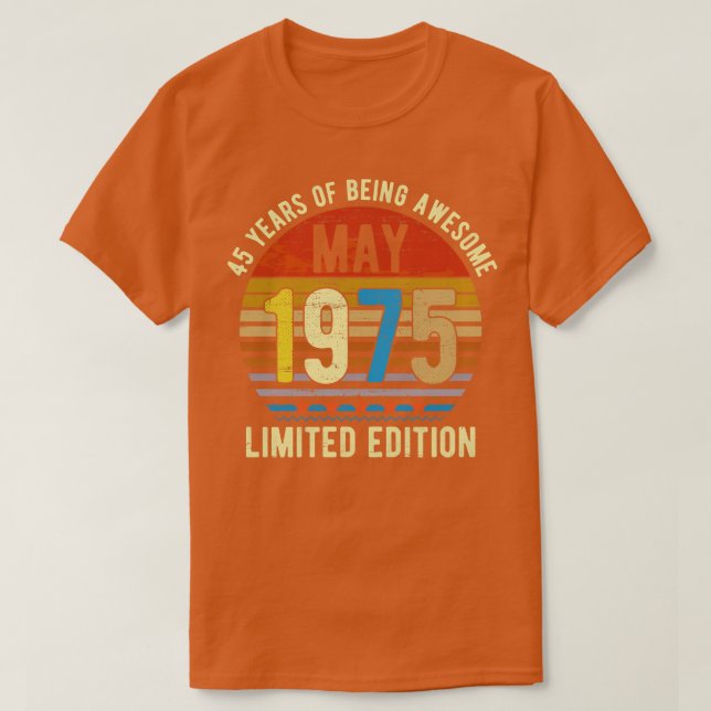 Born May 1975 Begränsad Edition Bday Gifts 45th Bi T Shirt (Design framsida)