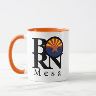 BORN Mesa Arizona Mugg