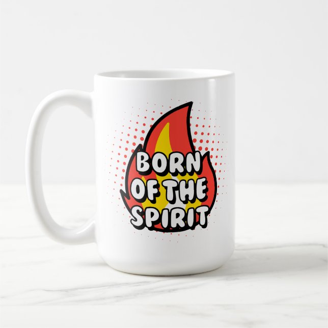 Born of The Spirit, Christian quotes Kaffemugg (Vänster)
