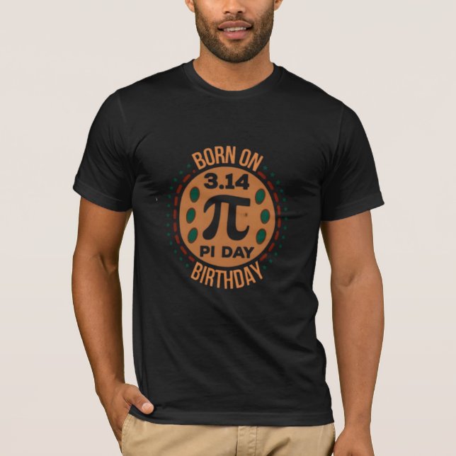 BORN ON PI Day Birthday T-Shirt – Funny Math Gift  (Framsida)