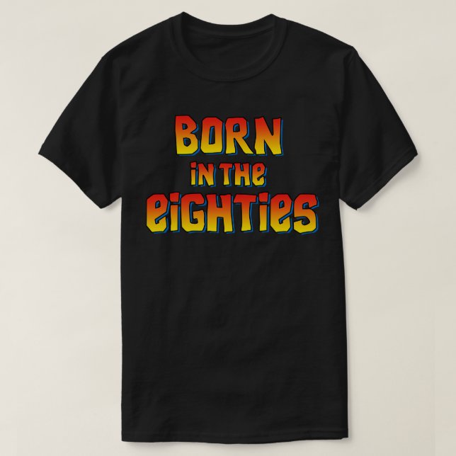 Born på 1980-talets födelsedagsgåva t shirt (Design framsida)