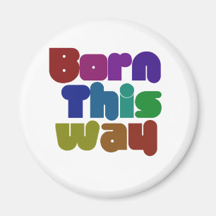 Born på det här sättet magnet