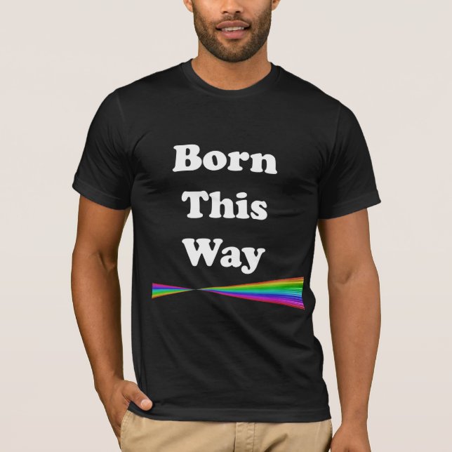 Born på detta sätt t shirt (Framsida)