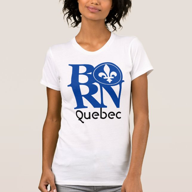 BORN Quebec T Shirt (Framsida)